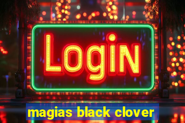 magias black clover